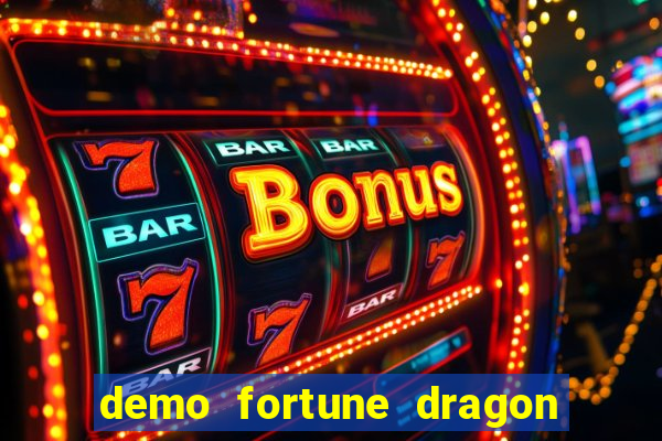 demo fortune dragon com ganho certo